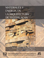 Materiales y energía en la arquitectura de Teotihuacan